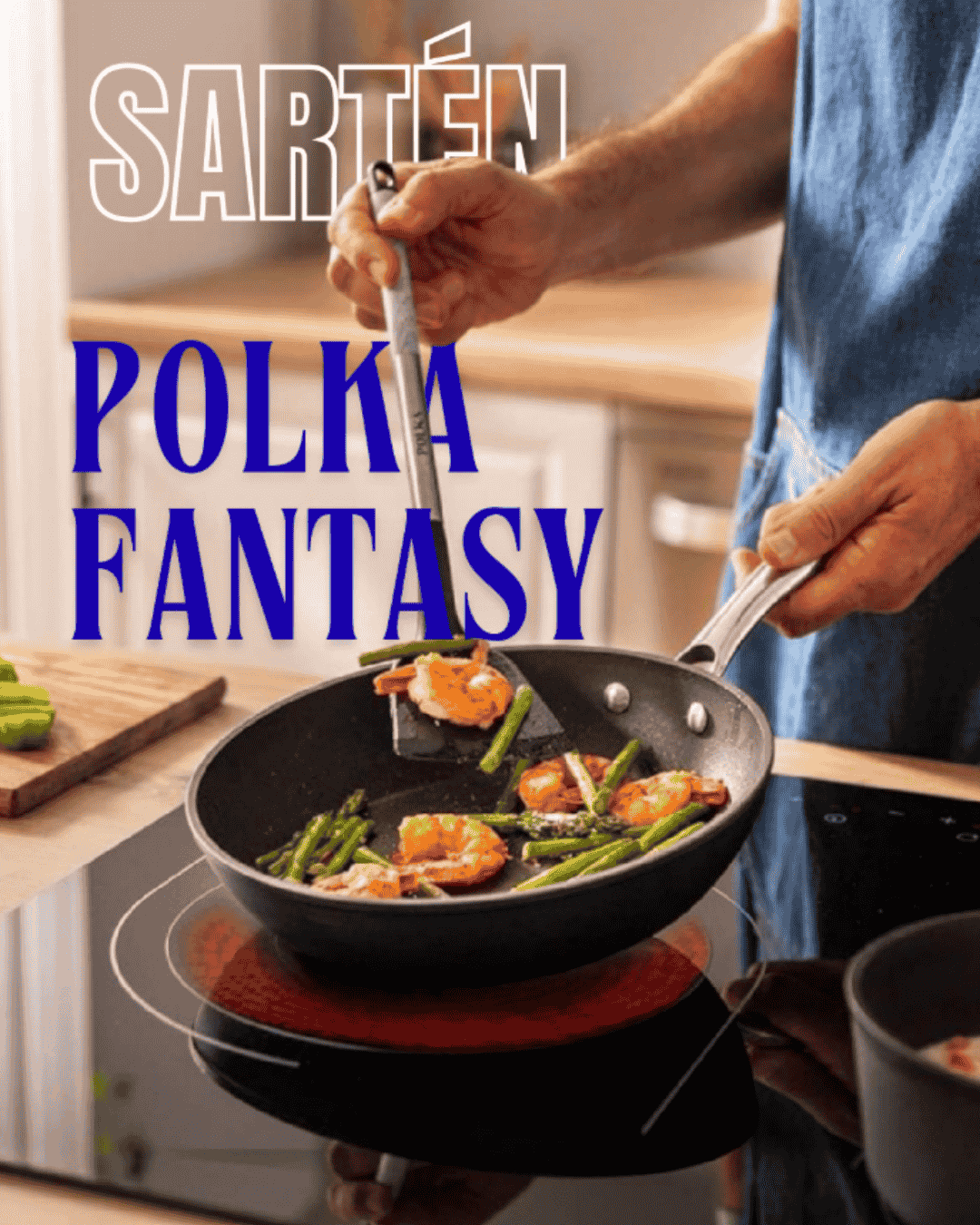 Sartén Polska Fantasy