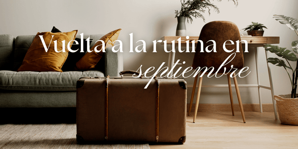 Vuelta a la rutina en septiembre